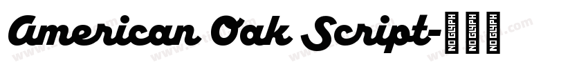 American Oak Script字体转换